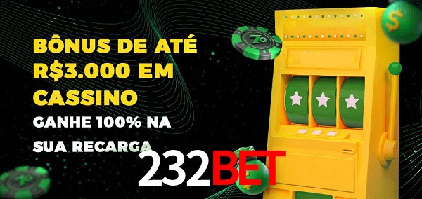232Bet melhor bônus de depósito